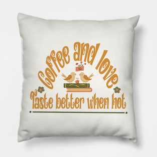 Coffee and love Pillow