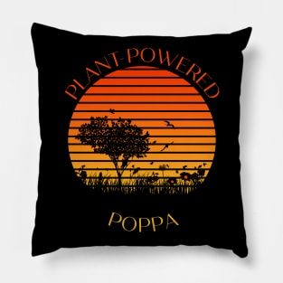 Plant Powered Poppa - Tee For Dad Pillow