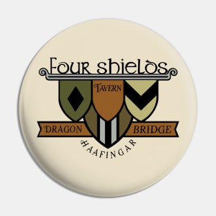 Four Shields Tavern Pin