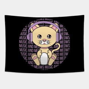 All I Need is music and cats, music and cats, music and cats lover Tapestry