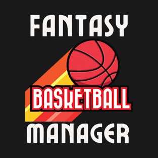 Fantasy Basketball Manager T-Shirt