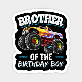 Brother Of The Birthday Boy Monster Truck Birthday Magnet