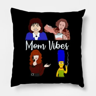 Mom Vibes Pillow