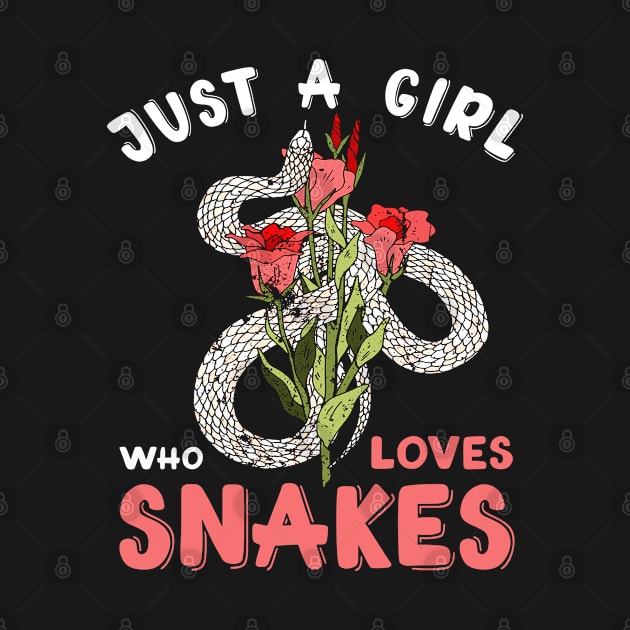 Just A Girl Who Loves Snakes Cute Snake Girl by lenaissac2