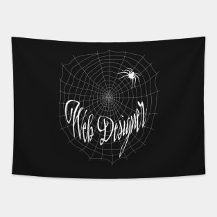 Web Designer - Cute Funny Spiderweb Design Tapestry