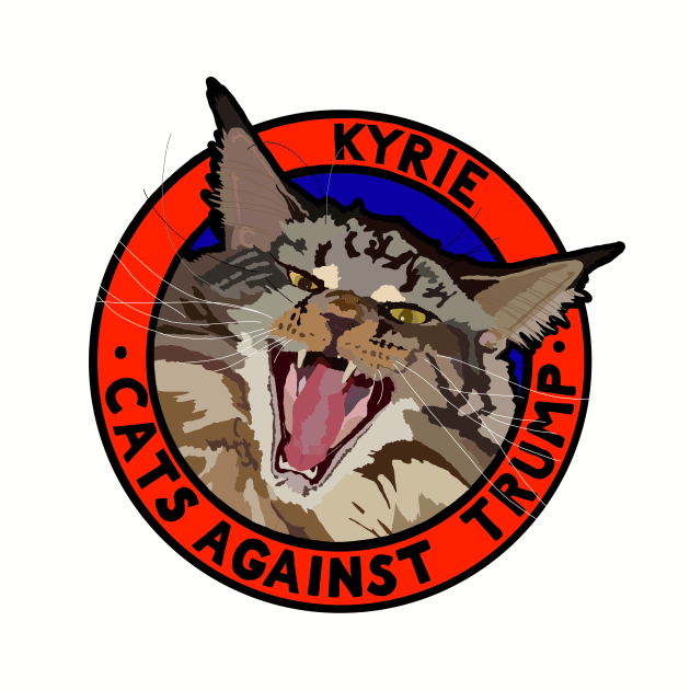 CATS AGAINST TRUMP -KYRIE by SignsOfResistance