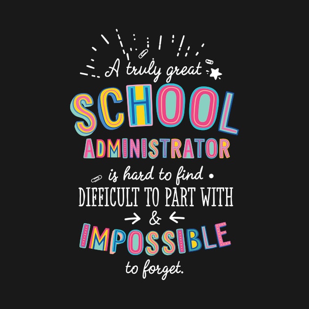 A truly Great School Administrator Gift - Impossible to forget by BetterManufaktur