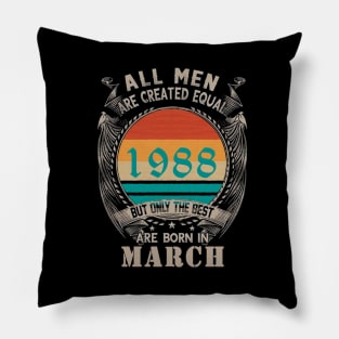 34th Birthday, all men are created equal, march birthday Pillow