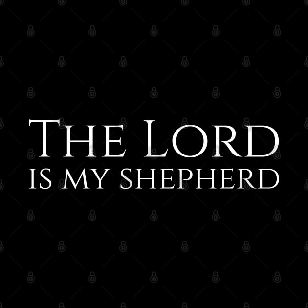 The Lord Is My Shepherd Religious Christianity Jesus Christ by Styr Designs