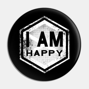 I AM Happy - Affirmation - White Pin