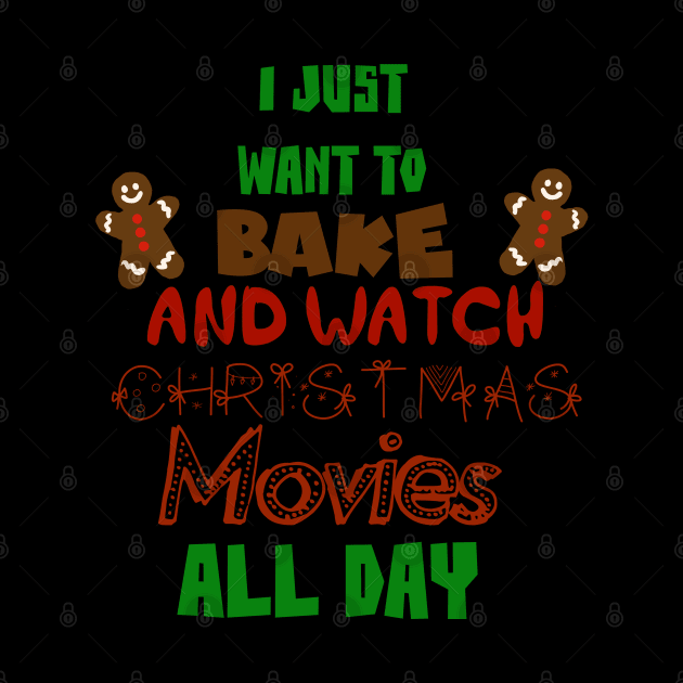 Just want to bake by MidniteSnackTees