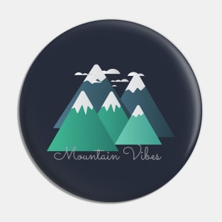 Mountain Vibes Pin