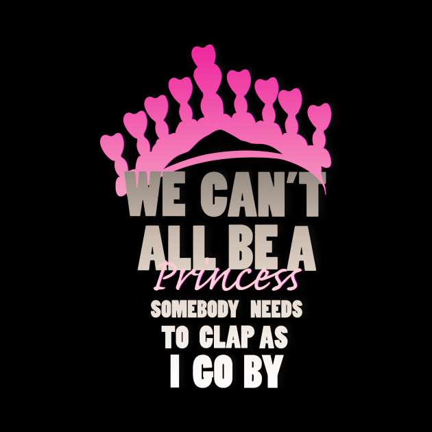 We all can't be a Princess by digitaldoodlers