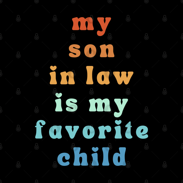 My Son In Law Is My Favorite Child by Xtian Dela ✅