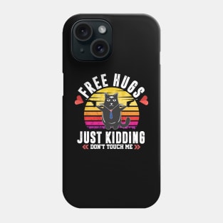 Free Hugs Just Kidding Valentine Day Funny Cat Lover Men Women Phone Case