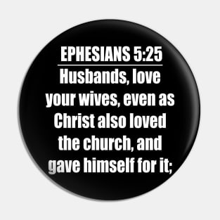 Ephesians 5:25 King James Version Pin