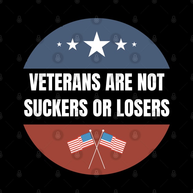 Veterans are NOT suckers or losers White US Flag by NickDsigns