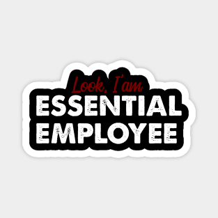 Essential Employee Magnet