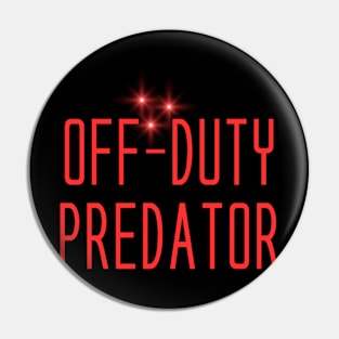 Off-Duty Predator Pin