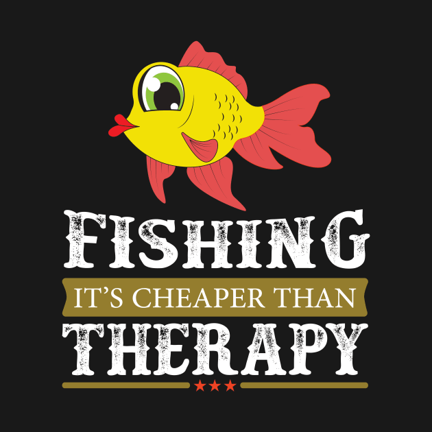 Bass Fishermen Fishing It's Cheaper Than Therapy by Cute Creatures