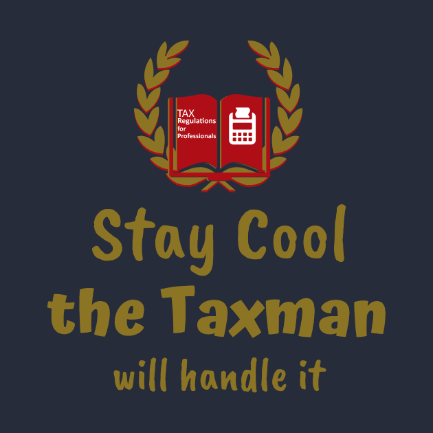 Funny Tax Quote by GR-ART