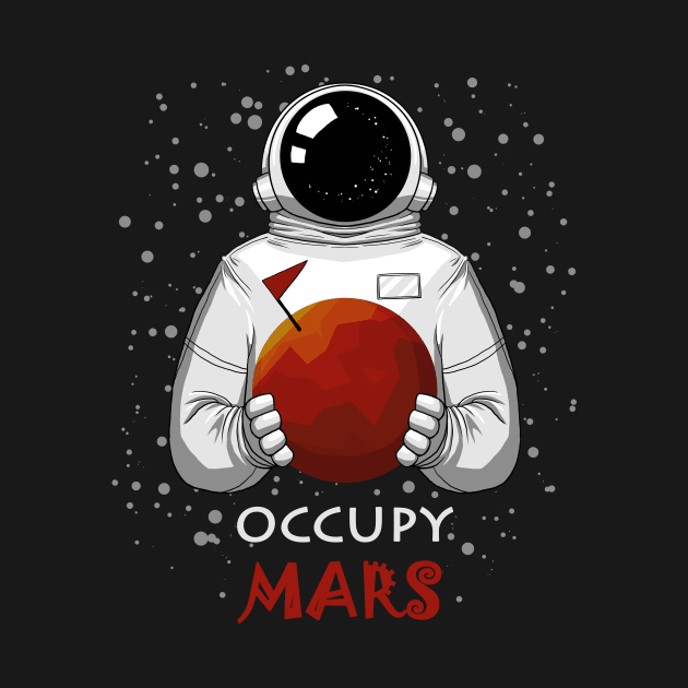 Occupy Mars by ZlaGo