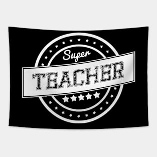 Super teacher Tapestry