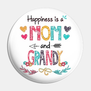 Happiness Is A Mom And Grandy Wildflower Happy Mother's Day Pin