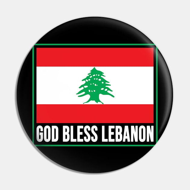 God Bless Lebanon, Lebanon Love, Lebanon Flag, Lebanon Pin by Jakavonis