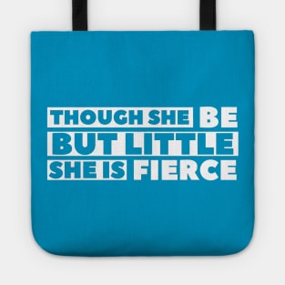 Be Fierce Tote