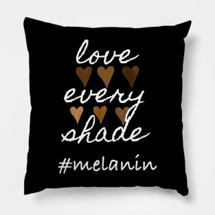 Love Every Shade Melanin Valentine's Day Pillow