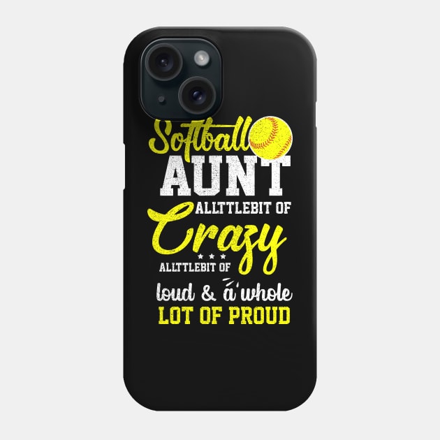 Softball Aunt Proud Aunt Of A Softball Player Aunt Phone Case by New Hights