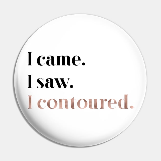 Rose gold beauty - I came, I saw, I contoured Pin by peggieprints