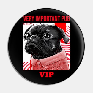 VIP Very Important Pug Pet dog Pin