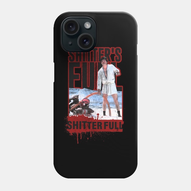 shitters full - christmas vacation Phone Case by Nwebube parody design