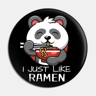 I just like ramen kawaii panda Pin
