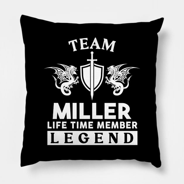 Miller Name T Shirt - Miller Life Time Member Legend Gift Item Tee Pillow by unendurableslemp118