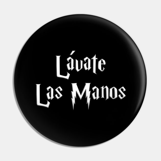 White - Lavate Las Manos! Pin by Just In Tee Shirts