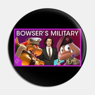 BDG Bowser's Military Pin