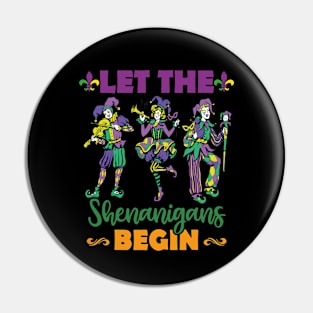 Mardi Gras Let The Shenanigans Begin Joker Pin