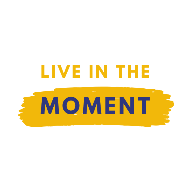 Live In The Moment by CoreDJ Sherman