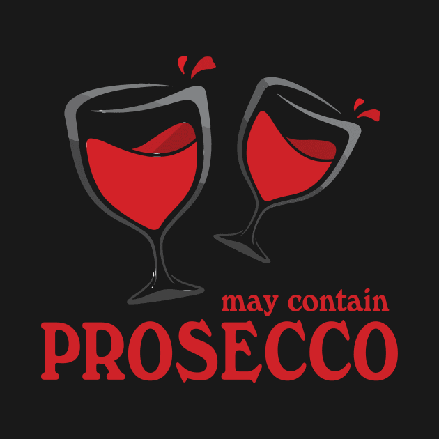 Funny prosecco wine by mlleradrian