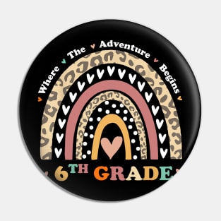 Back To School 6th Grade Where The Adventure Begins Rainbow Pin