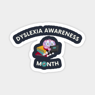 Dyslexia Awareness Month Magnet