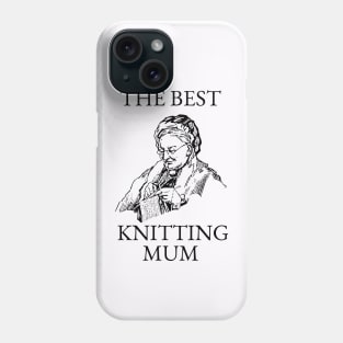 THE BEST KNITTING CRAFTS MUM LINE ART SIMPLE VECTOR STYLE, MOTHER OLD TIMES Phone Case