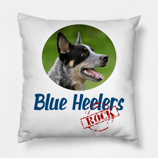 Blue Heelers Rock! Pillow by Naves