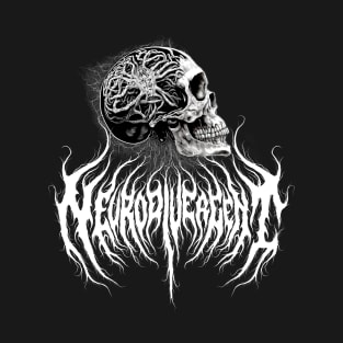 neurodivergent death metal design T-Shirt