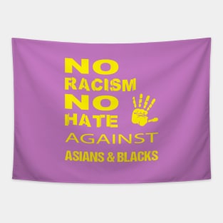 Anti-Asian racism, Anti-Asians racism, no racism no hate Tapestry