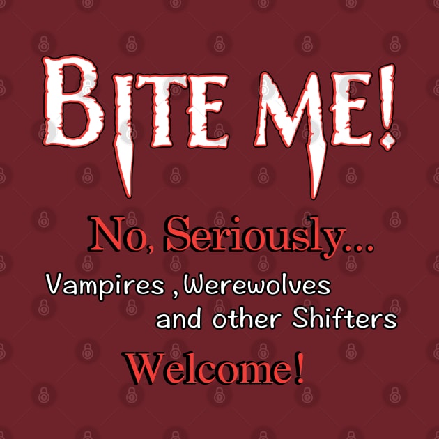 Bite Me! v1 by GeekGirlsBazaar