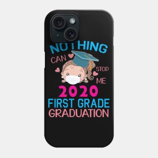 Girl Senior With Face Mask Nothing Can Stop Me 2020 First Grade Graduation Happy Class Of School Phone Case